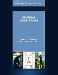 Criminal Mock Trials ; First Edition 2012