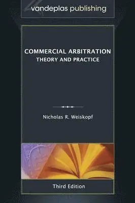 Nicholas R Weiskopf - Commercial Arbitration, Inbunden. Tillgänglighet: Lägg i varukorg