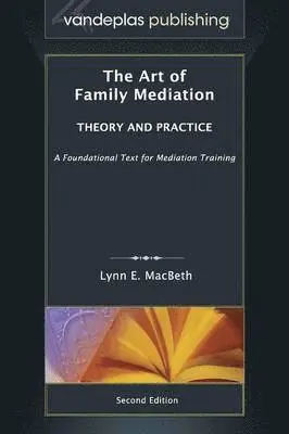 Lynn E Macbeth - Art of Family Mediation, Inbunden. Tillgänglighet: Lägg i varukorg