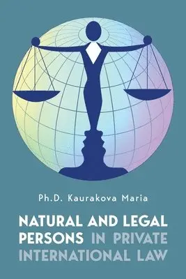 Maria Kaurakova - Natural and Legal Persons in Private International Law, Häftad. Tillgänglighet: Lägg i varukorg