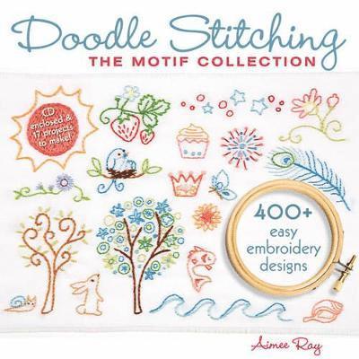 Aimee Ray - Doodle Stitching: The Motif Collection, Övrigt