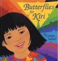 Butterflies for Kiri
