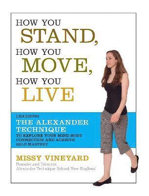 Missy Vineyard - How You Stand, How You Move, How You Live, Häftad