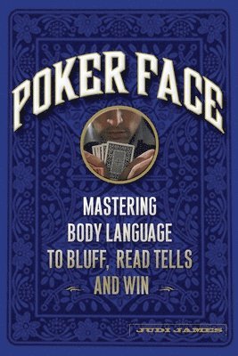 Judi James - Poker Face, Häftad. Tillgänglighet: Lägg i varukorg