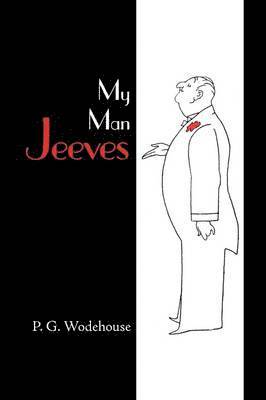 P G Wodehouse - My Man Jeeves, Häftad