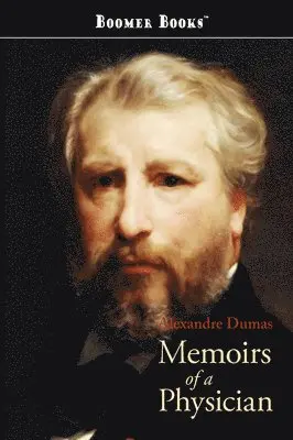 Alexandre Dumas - Memoirs of a Physician, Häftad. Tillgänglighet: Lägg i varukorg