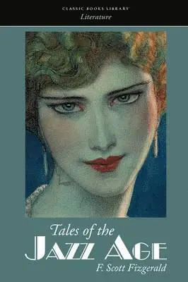 F Scott Fitzgerald - Tales of the Jazz Age, Häftad. Tillgänglighet: Lägg i varukorg