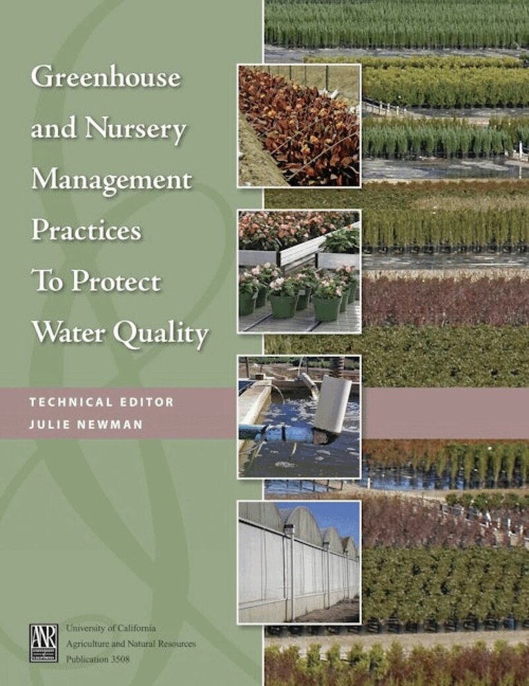Julie Newman - Greenhouse and Nursery Management Practices to Protect Water Quality, Häftad