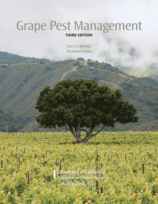 Larry J Bettiga - Grape Pest Management, Häftad