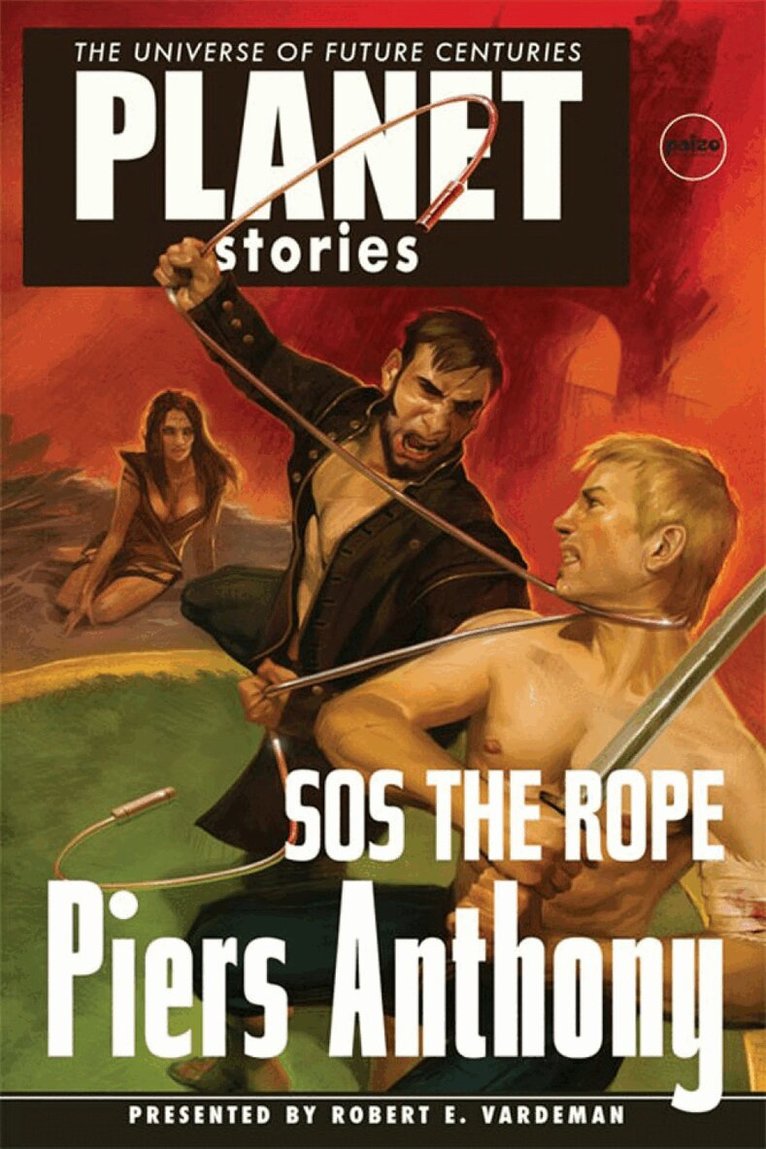 Piers Anthony, Robert E. Vardeman, Erik Mona, Pierce Watters, James Sutter, Christopher Paul Carey - Piers Anthonys Sos the Rope, Häftad