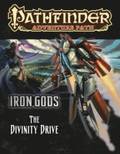 Pathfinder Adventure Path: Iron Gods Part 6 - The Divinity Drive
