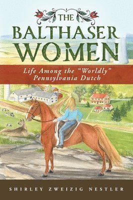 Shirley Z Nestler - Balthaser Women, Häftad