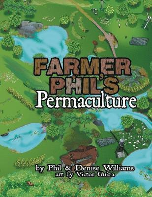 Phil Williams, Denise Williams - Farmer Phil's Permaculture, Häftad