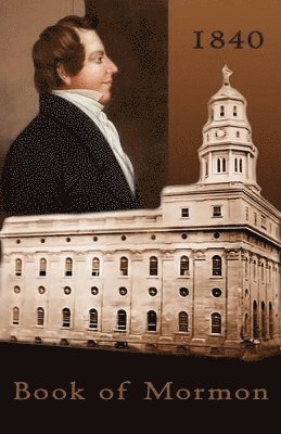 1840 Book of Mormon, Inbunden