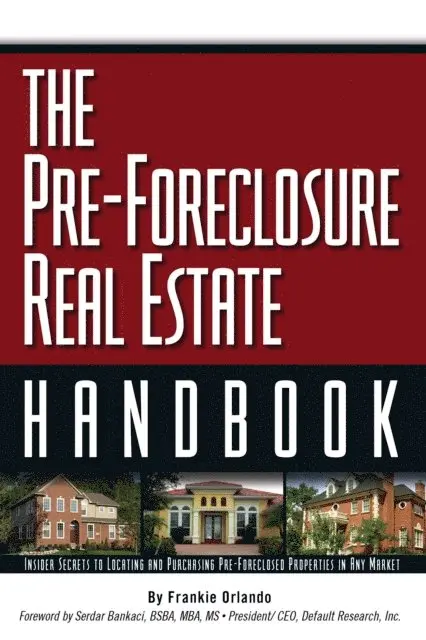Frankie Orlando - Pre-Foreclosure Real Estate Handbook, E-bok. Tillgänglighet: Lägg i varukorg