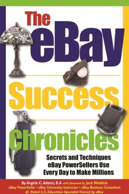 Angela Adams - eBay Success Chronicles, E-bok