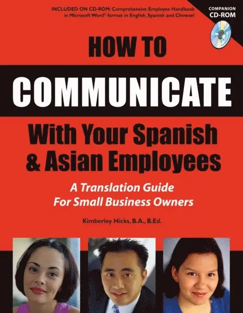 Kimberly Hicks - How to Communicate With Your Spanish & Asian Employees, E-bok. Tillgänglighet: Lägg i varukorg