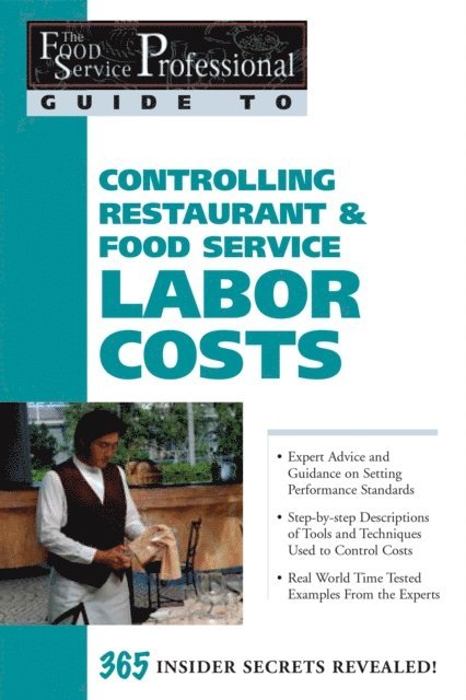 Sharon Fullen - Food Service Professional Guide to Controlling Restaurant & Food Service Labor Costs, E-bok
