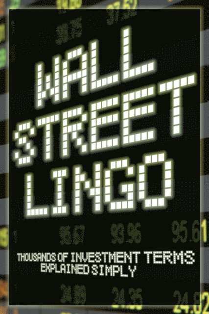 Nora Peterson - Wall Street Lingo, E-bok