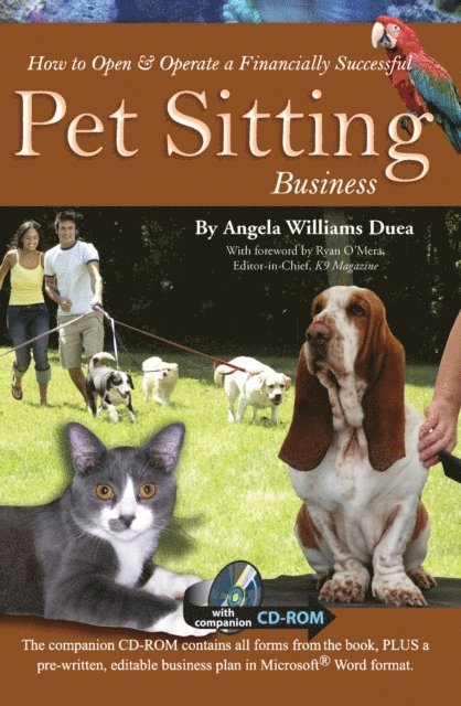 Angela Williams Duea - How to Open & Operate a Financially Successful Pet Sitting Business With Companion CD-ROM, E-bok. Tillgänglighet: Lägg i varukorg