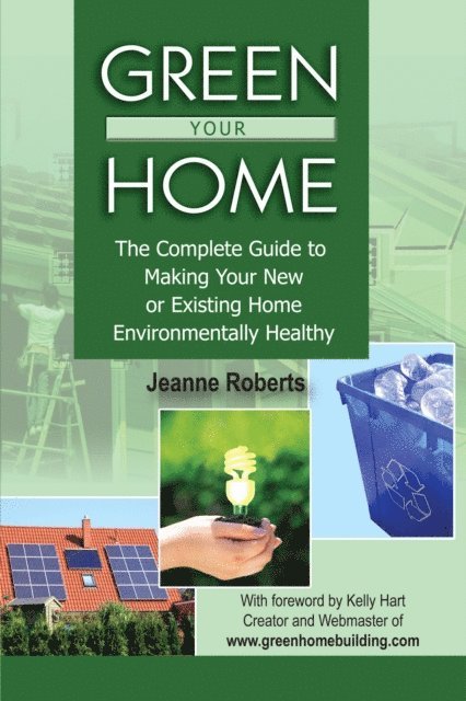 Jeanne Roberts - Green Your Home, E-bok