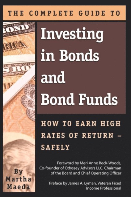 Martha Maeda - Complete Guide to Investing in Bonds and Bond Funds, E-bok