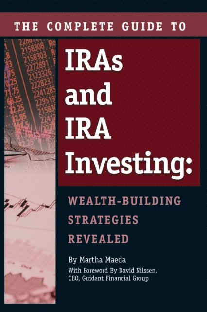 Martha Maeda - Complete Guide to IRAs and IRA Investing, E-bok