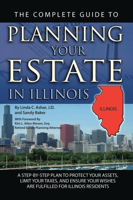 Linda Ashar - Complete Guide to Planning Your Estate in Illinois, E-bok. Tillgänglighet: Lägg i varukorg