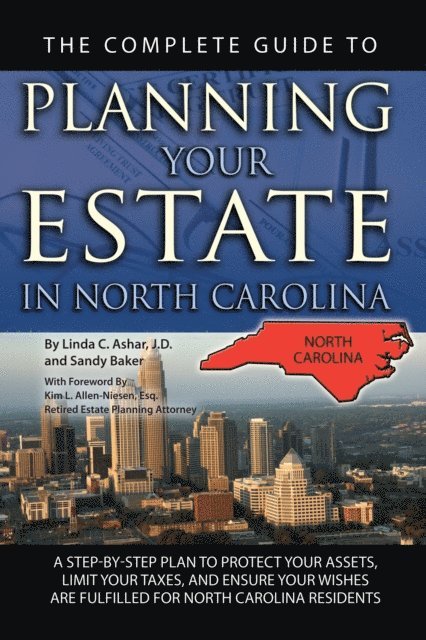 Linda Ashar - Complete Guide to Planning Your Estate in North Carolina, E-bok. Tillgänglighet: Lägg i varukorg