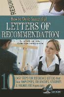 Kimberly Sarmiento - How to Write Successful Letters of Recommendation: 10 Easy Steps for Reference Letters That Your Employees, Colleagues, Students & Friends Will Apprec, Häftad