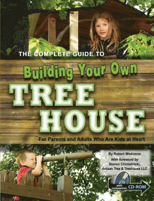 Complete Guide to Building Your Own Tree House