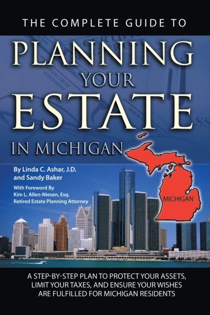 Linda Ashar - Complete Guide to Planning Your Estate in Michigan, E-bok. Tillgänglighet: Lägg i varukorg