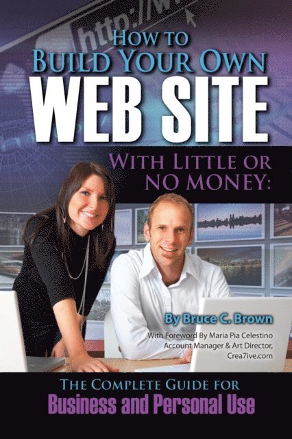 Bruce Brown - How to Build Your Own Website With Little or No Money, E-bok