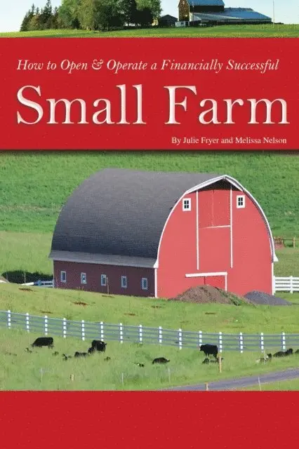 Atlantic Publishing Company Atlantic Publishing Company - How to Open & Operate a Financially Successful Small Farm, E-bok. Tillgänglighet: Lägg i varukorg