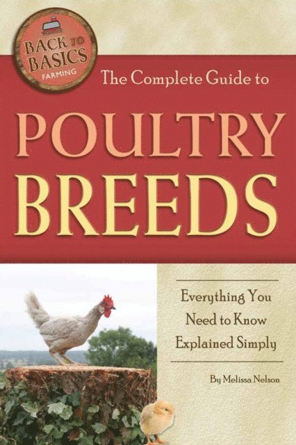Melissa Nelson - Complete Guide to Poultry Breeds, E-bok