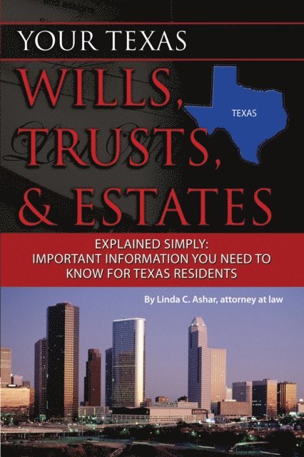 Linda Ashar - Your Texas Wills, Trusts, & Estates Explained Simply, E-bok. Tillgänglighet: Lägg i varukorg