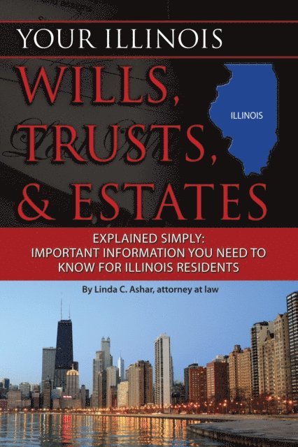 Linda Ashar - Your Illinois Wills, Trusts, & Estates Explained Simply, E-bok. Tillgänglighet: Lägg i varukorg
