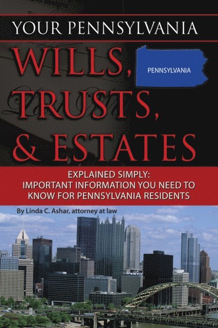 Linda Ashar - Your Pennsylvania Wills, Trusts, & Estates Explained Simply, E-bok. Tillgänglighet: Lägg i varukorg