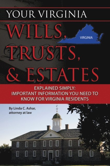 Linda Ashar - Your Virginia Wills, Trusts, & Estates Explained Simply, E-bok. Tillgänglighet: Lägg i varukorg