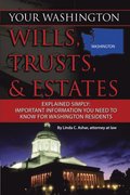 Your Washington Wills, Trusts, & Estates Explained Simply