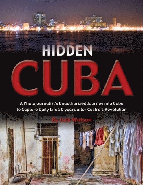 Jack Watson - Hidden Cuba, E-bok. Tillgänglighet: Lägg i varukorg