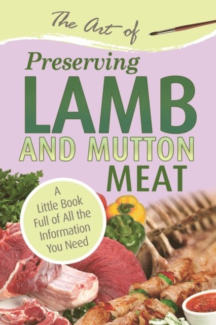 Art of Preserving Lamb & Mutton