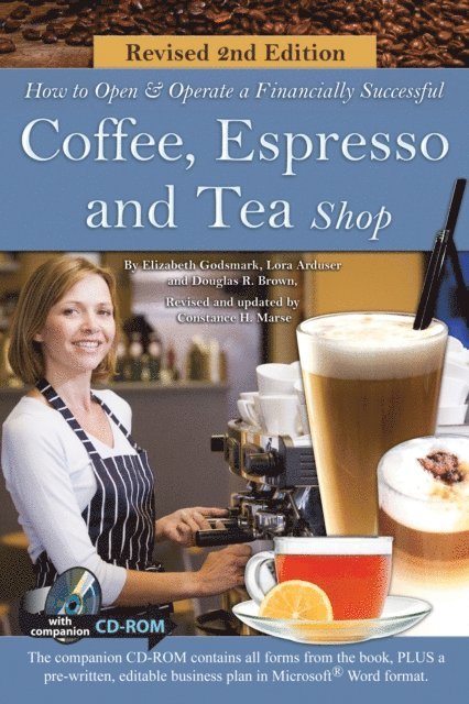 Elizabeth Godsmark, Douglas Brown - How to Open a Financially Successful Coffee, Espresso & Tea Shop, E-bok