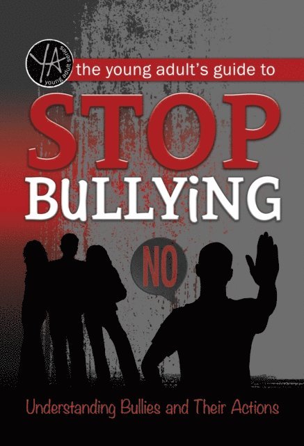 Rebekah Sack - Young Adult's Guide to Stop Bullying, E-bok. Tillgänglighet: Lägg i varukorg