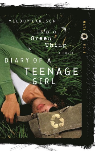 Melody Carlson - It's a Green Thing, E-bok