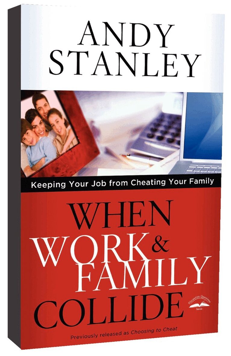Andy Stanley - When Work and Family Collide, Häftad