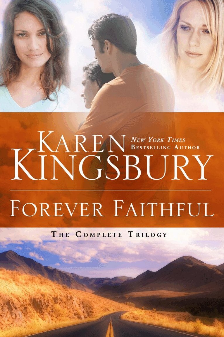 Karen Kingsbury - Forever Faithful Trilogy, Häftad