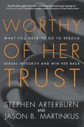 Worthy of Her Trust