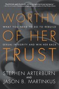 Worthy of Her Trust
