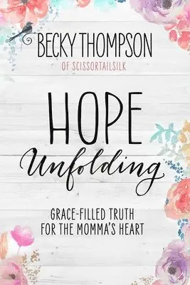 Becky Thompson - Hope Unfolding, Häftad. Tillgänglighet: Lägg i varukorg